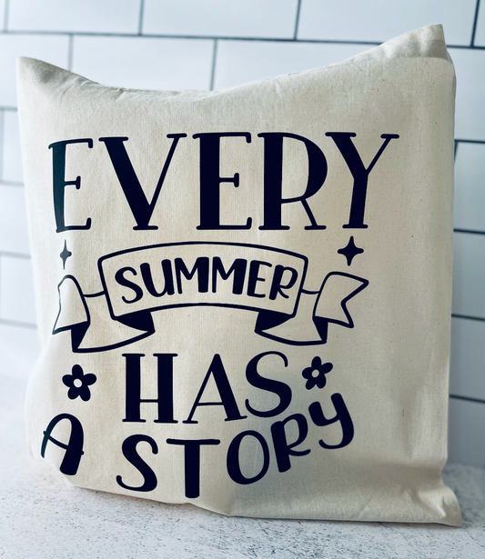 Every Summer Has A Story Tote